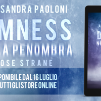 I luoghi di “Dimness” la nuova affascinante avventura letteraria di Alessandra Paoloni.